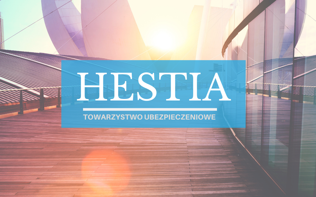 HESTIA – Historia, Ubezpieczenia, Logowanie agenta